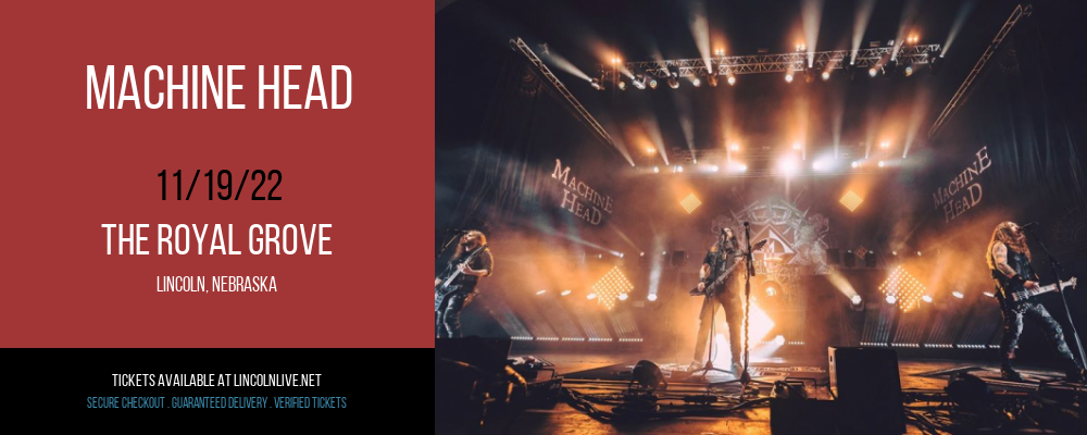 Machine Head at The Royal Grove tickets Machine Head at The Royal Grove