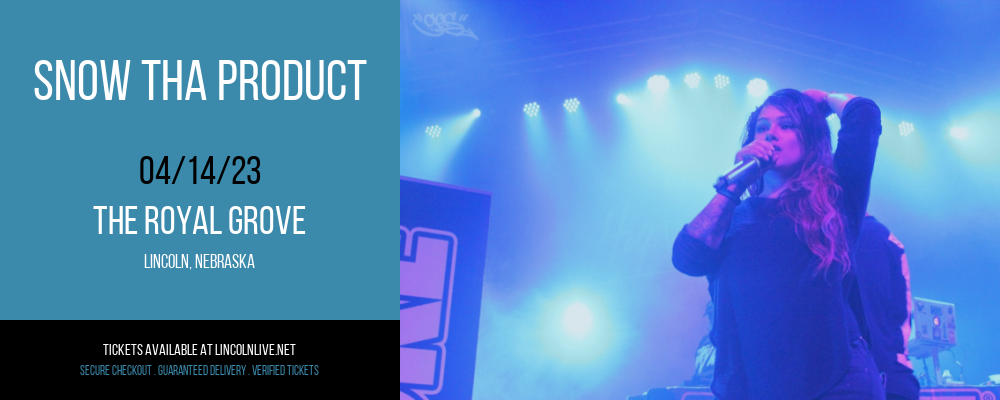 Snow Tha Product at The Royal Grove tickets Snow Tha Product at The Royal Grove