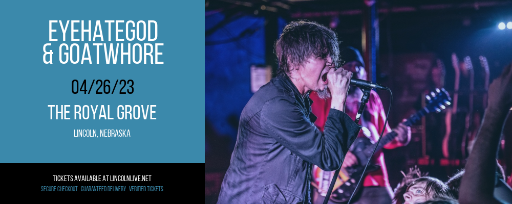 Eyehategod & Goatwhore at The Royal Grove tickets Eyehategod & Goatwhore at The Royal Grove
